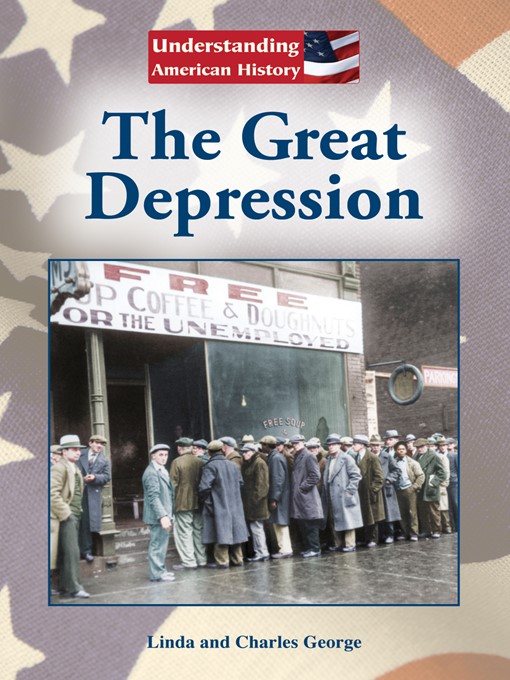 Title details for The Great Depression by Charles George - Available